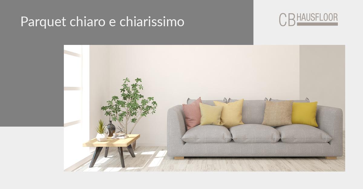 Parquet chiarissimo: perché sceglierlo e in quale variante