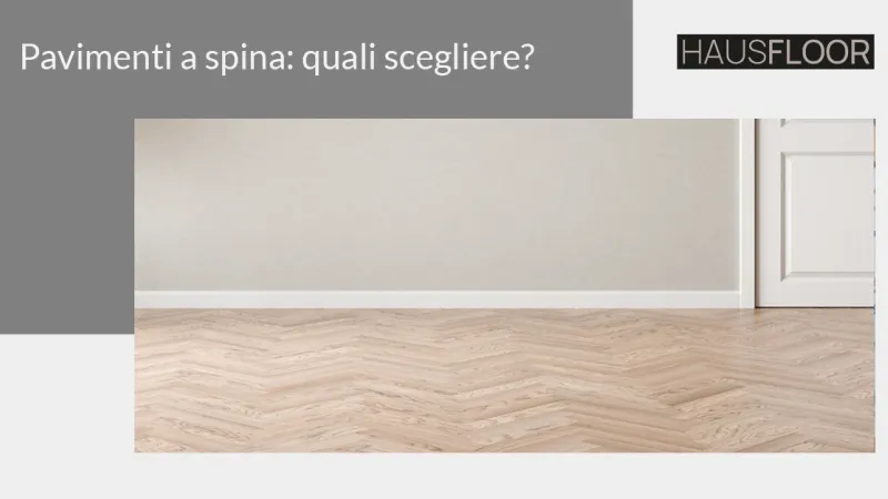 Parquet Brescia, Parquet Bergamo, Parquet Milano - Pavimenti a spina di pesce: scegli il parquet di tendenza